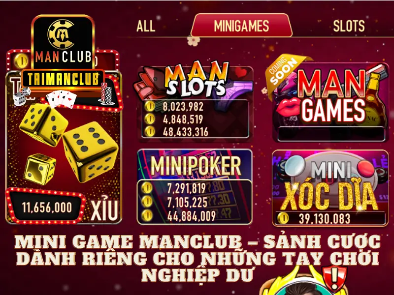 Mini game MANCLUB - Sảnh cược dành riêng cho những tay chơi nghiệp dư